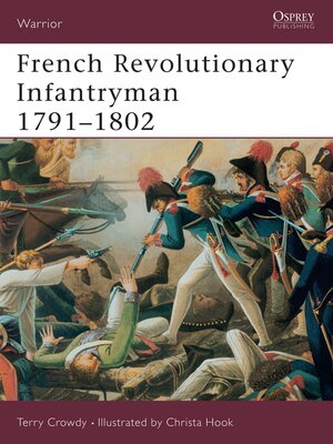 cover image of French Revolutionary Infantryman 1791&#8211;1802